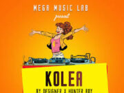 AUDIO | Designer x Hunter boy – kolea