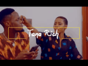 VIDEO | Tana Rich – Message