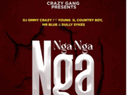 AUDIO | DJ Ommy Crazy Ft Mr Blue, Young Dee, Dully Sykes, Country Boy – Nga Nga Nga