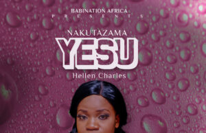 AUDIO | Hellen Charles – Nakutazama Yesu