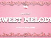 AUDIO | Rayvanny – Sweet Melody