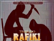 AUDIO | Timbulo – RAFIKI