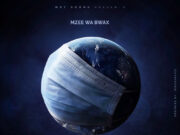 AUDIO | Mzee Wa Bwax – CORONA