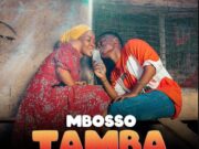 AUDIO | Mbosso – Tamba