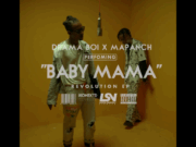 VIDEO | Drama boi x Mapanch – Baby Mama