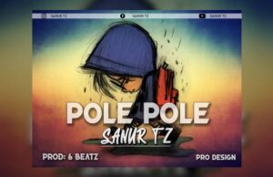 AUDIO | Sanur Tz – Polepole | Download