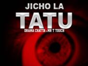 AUDIO | Drama Chatta x Mr T Touch – Jicho La Tatu | Download