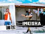 AUDIO | Fid Q X Lordeyez – IMEISHA (Outro) | Download