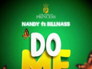 AUDIO | Nandy Ft. Billnass – Do me | Download