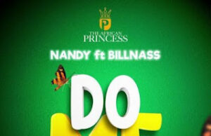 AUDIO | Nandy Ft. Billnass – Do me | Download