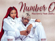 AUDIO | Rayvanny Ft Zuchu – Number One | Dawnload