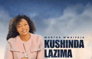 Martha Mwaipaja – Kushinda Lazima Martha Mwaipaja – Kushinda Lazima
