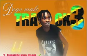 Dogo Mallo – Tunaishi Kwa Imani Dogo Mallo – Tunaishi Kwa Imani