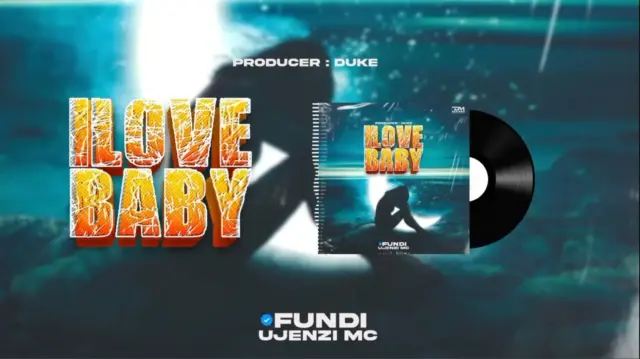 Fundi Ujenzi Mc – I Love Baby