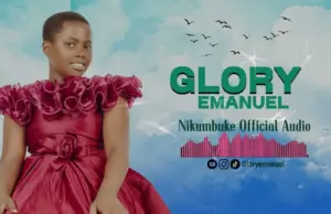 Glory Emanuel – Nikumbuke