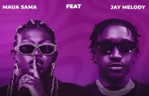 Maua Sama ft Jay Melody – Nitampata Wapi Maua Sama ft Jay Melody – Nitampata Wapi