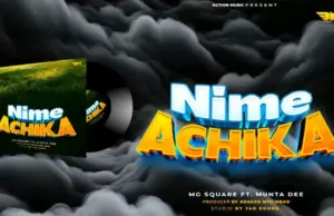 Mg Square ft Munta Dee – Nimeachika Mg Square ft Munta Dee – Nimeachika
