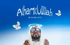 Msamiati – Alhamdullilah Msamiati – Alhamdullilah