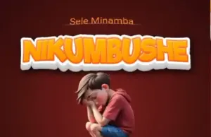 Sele Minamba – Nikumbushe Sele Minamba – Nikumbushe