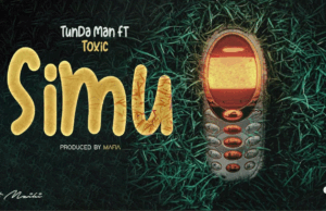 Tundaman ft Toxic Fuvu – Simu