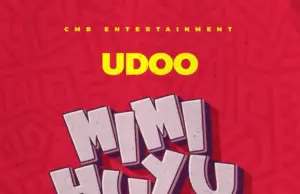 Udoo – Mimi Huyu Udoo – Mimi Huyu