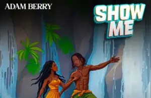 Adam Berry – Show Me Adam Berry – Show Me
