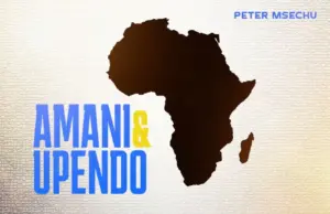 Peter Msechu – Amani na Upendo (Congo)