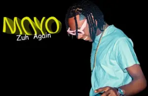 Zuh Again – Moyo Zuh Again – Moyo