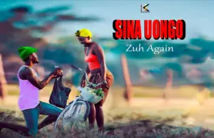 Zuh Again – Sina Uongo Zuh Again – Sina Uongo