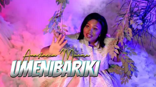 Anastacia Muema – Umenibariki