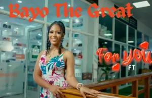 Bayo The Great – For You Bayo The Great – For You