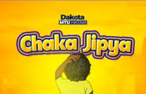 Dakota Mtu Hatari – Chaka Jipya Dakota Mtu Hatari – Chaka Jipya