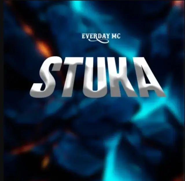 Everyday Mc – Stuka