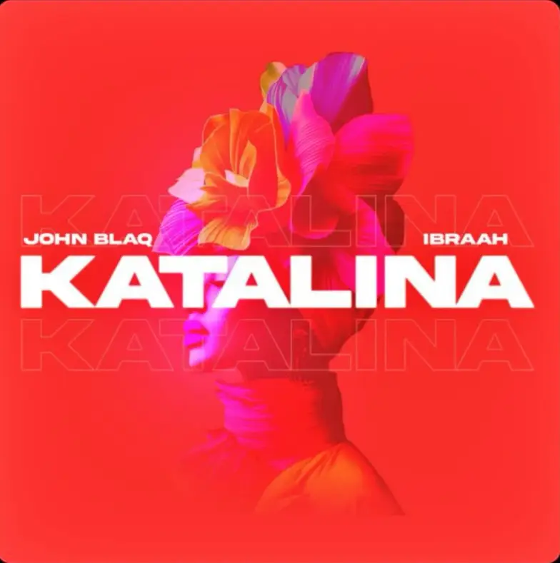 John Blaq ft Ibraah – Katalina