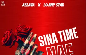 Aslava boy ft Rojny Star – Sina time Nae