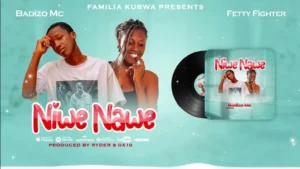 Audio | Badizo Mc ft Fetty Fighter – Niwe Nawe | Download MP3