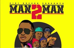 BillNass ft Country Boy X Pink X Stereo X Young Killer X Adam Mchomvu X Stosh X Conboi X Stamina X Debby & Nyandy Tozi – Man 2 Man Bill Nass ft Country Boy X Pink X Stereo X Young Killer X Adam Mchomvu X Stosh X Conboi X Stamina X Debby & Nyandy Tozi – Man 2 Man