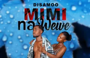 Disamoo – Mimi na Wewe Disamoo – Mimi na Wewe