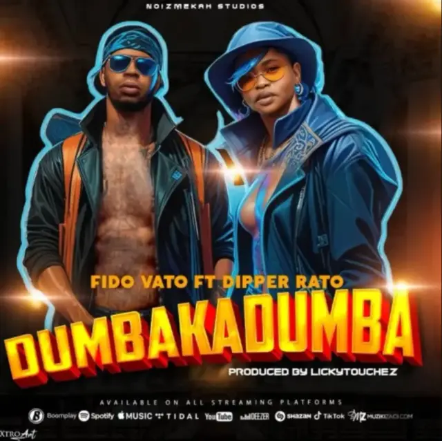 Fido Vato ft Dipper Rato – DumbakaDumba