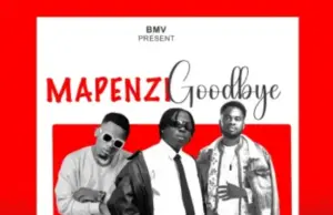 Loynizer ft Lody Music & Gala Vibez – Mapenzi Goodbye Loynizer ft Lody Music & Gala Vibez – Mapenzi Goodbye