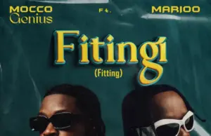 Mocco Genius ft Marioo – Fitingi Mocco Genius ft Marioo – Fitingi