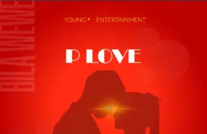 P Love – Bila wewe P Love – Bila wewe