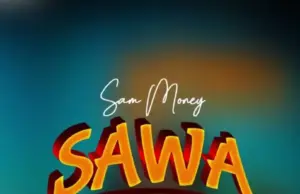 Sam Money – Sawa Sam Money – Sawa