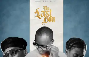 The Last Don ft Driemo & Jae Cash– Shower Me The Last Don ft Driemo & Jae Cash– Shower Me