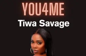 Tiwa Savage – You4Me Tiwa Savage – You4Me