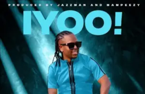 Vee Mampeezy – Iyoo Vee Mampeezy – Iyoo