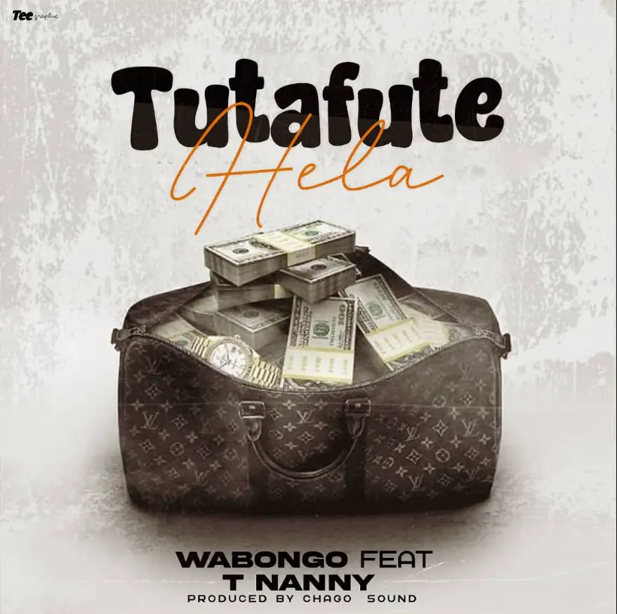 Audio | WaBongo ft T Nanny – Tutafute Ela  | Download Mp3