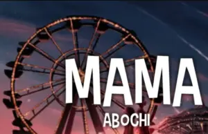 Abochi – Mama Abochi – Mama