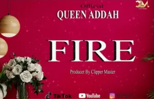 Adah Queen – Fire Adah Queen – Fire