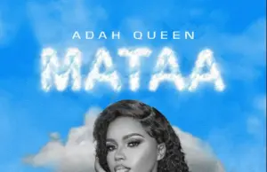 Adah Queen – Mataa Adah Queen – Mataa